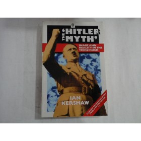 THE HITLER MYTH - IAN KERSHAW